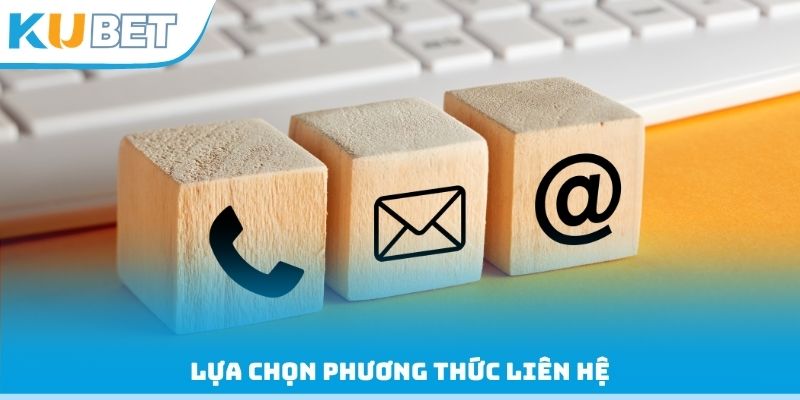 Lựa chọn phương thức liên hệ
